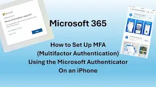 How to Setup Microsoft Authenticator on iPhone for Microsoft 365