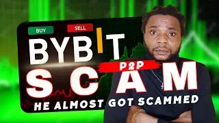 How To Spot And Avoid Getting Scammed On BYBIT P2P Trading | BYBIT Scam Alert | BYBIT P2P Trading