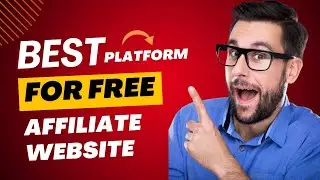 Top Platform to Create a Free Affiliate Marketing Website