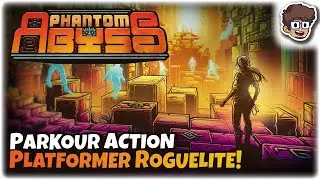 Parkour Action Platformer Roguelite is Finally Out!! | Lets Try: Phantom Abyss 1.0