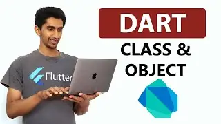 Class and Object In Dart - Learn Dart Programming