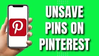 How to Unsave Pins On Pinterest (Quick)
