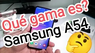 ¿Qué gama es el Samsung Galaxy A54 5G? que gama es