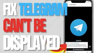 How to Fix Can't Be Displayed in Telegram - Fix This Channel Cannot Be Displayed Telegram