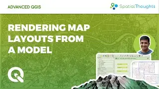 Rendering Map Layouts from a Model - Advanced QGIS