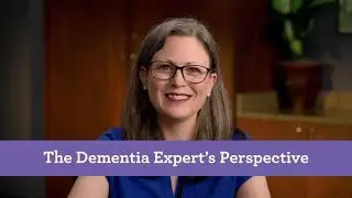 The Dementia Expert's Perspective Dr. Ross