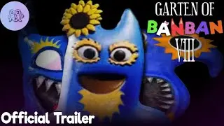 Garten Of Banban 8 - Official Game Trailer