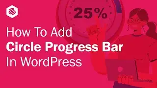 How to Add a Circle Progress Bar in WordPress