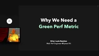 Why We Need a "Green" Perf Metric | Brian Louis Ramirez | PerfNow Pre-Event