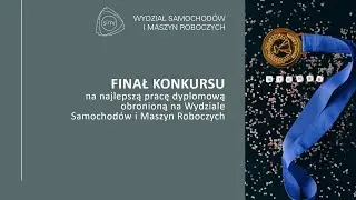 Finał XXVII Konkursu na najlepszą pracę dyplomową