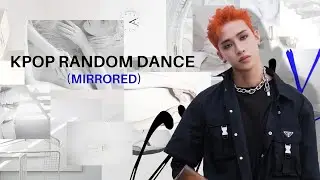 KPOP RANDOM DANCE (MIRRORED) || NO COUNTDOWN