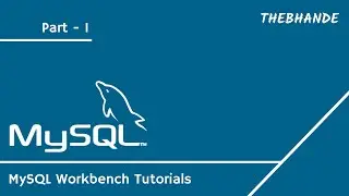 MySQL Tutorials Part:1 | MySQL Workbench Tutorials | MySQL | MySQL Database | Master MySQL