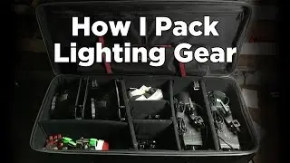 How I Pack My Lighting Gear