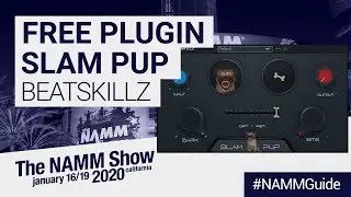 Free VST Plugin from NAMM | Slam Pup by Beatskillz | NAMM 2020