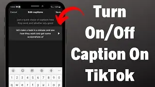 How To Turn On/Off Captions On TikTok! (2023)