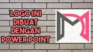 Cara Membuat Logo Di Power Point