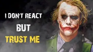 I Don't React But Trust Me... Attitude status | Joker Status