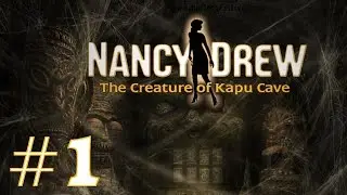 Nancy Drew: The Creature of Kapu Cave Walkthrough part 1