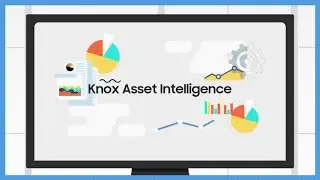 Knox Asset Intelligence: Data-driven analytics delivering mobile productivity | Samsung