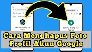 CARA MENGHAPUS FOTO PROFIL AKUN GOOGLE