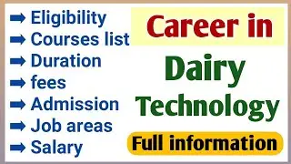 Dairy technology courses| dairy technology jobs opportunity|career in Dairy technology |