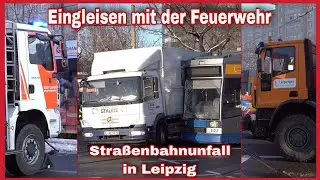 🚨Großeinsatz nach Straßenbahnunfall am Leipziger Roßplatz🚒🚓🚑TRAM ENTGLEIST NACH CRASH MIT LKW🚋🚛