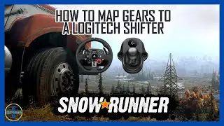 How To Map Gears To A Logitech Shifter | Logitech G29 | SnowRunner