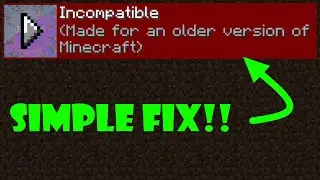 FIX: Incompatible - Made For An Older Version Of Minecraft Texture Pack FASTER TUTORIAL IN DESC