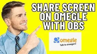 How To Share Screen On Omegle With OBS 2025! (FULL GUIDE)