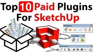 Top 10 Most Useful Paid Plugins For SketchUp