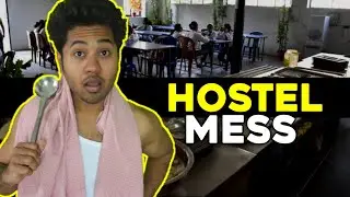 Hostel Mess Scenes