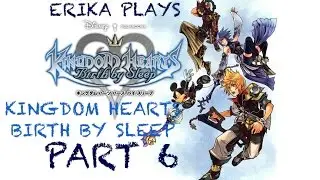 Work on your social skills, Terra. C'mon. || Kingdom Hearts: Birth By Sleep || Part 6