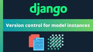 Deletion recovery and version control for model instances in Django