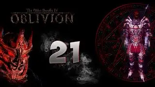 TES IV Oblivion #21 - Мир грез