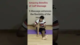 Amazing Benefits of Calf Massage #yoga #shortsviral #shortvideos #shorts #viralvideos #viralvideo