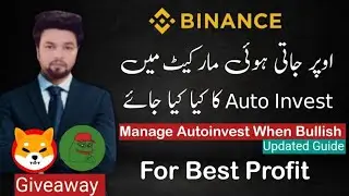 How to Manage BINANCE Auto Invest in Bullish Market | Updated Guide