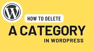 How to Delete a Category in WordPress✅