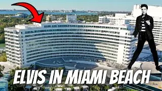 Elvis Presley Performed at THIS Miami Beach Hotel!