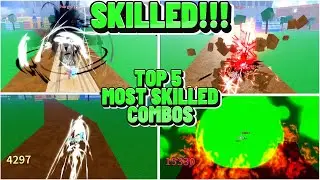 *NEW* Top 5 MOST SKILLED COMBOS | Blox Fruits UPDATE 22