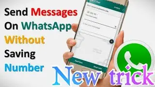 message without save number || whatsapp new trick || whatsapp hacks