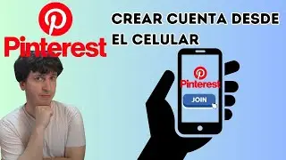 Como crear cuenta en Pinterest desde móvil o celular