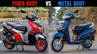 Fiber Body Vs Metal Body Scooters | Pros and Cons