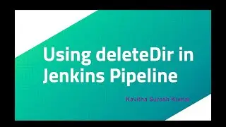 Using deleteDir in Jenkins Pipeline