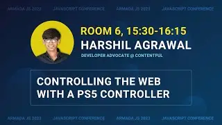 Controlling the web with a PS5 controller by Harshil Agrawal | Armada JS 2023