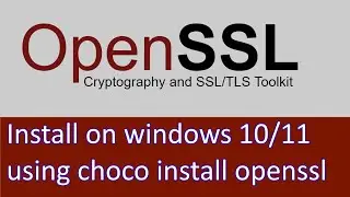 how to install openssl on windows with chocolatey