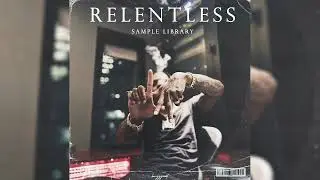 [FREE] Loop Kit/Sample Pack -  "Relentless"  (Lil Baby, Lil Durk, King Von, Noodah05)