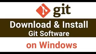 How to install Git on Windows 10/11 | How to install Git on Windows