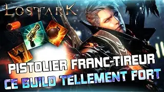 [LOST ARK] BUILD PISTOLIER FRANC-TIREUR / DEADEYE