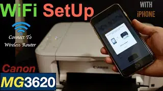 Canon Pixma MG3620 WiFi Setup, Connect To Wireless Router, Review.