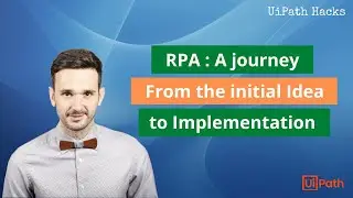 RPA: the journey from an initial idea to implementation